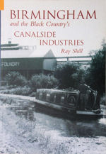 Birmingham and the Black Country's Canalside Industries