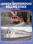London Underground Rolling Stock in Colour