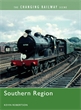 The Changing Railway Scene: Southern Edition