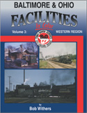 Baltimore & Ohio Facilities in Color