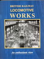 British Railway Locomotive Works