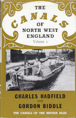 The Canals of North West England Volume 1