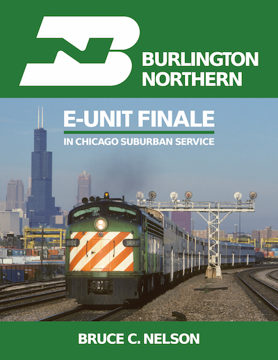 Burlington Northern E-Unit Finale In Chicago Suburban Service 