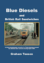 Blue Diesels and British Railways Sandwiches