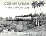 Cuban Steam in the 21st Century