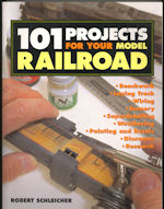 101 Projects for your Model Railroad