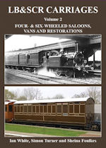 LB&SCR Carriages Volume 2: