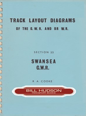 Track Layout Diagrams of the GWR and BR W. R- Section 55 Swansea G. W. R. 