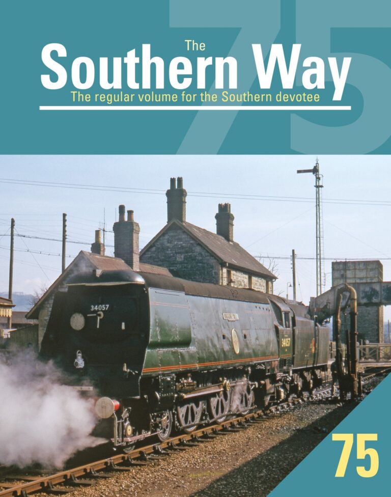 The Southern Way 75 - DUE END OF NOVEMBER
