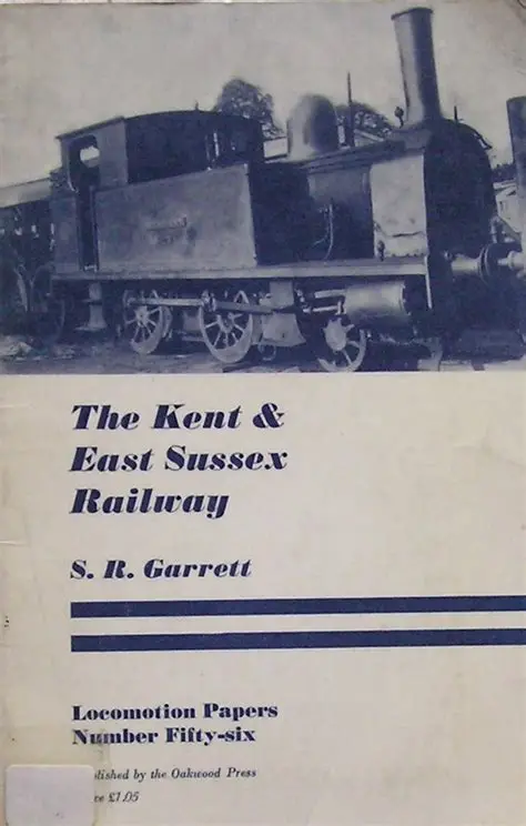 The Kent & East Sussex Railway (Locomotion Papers Number Fifty-Six)