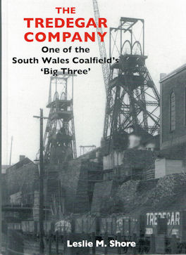 The Tredegar Company: One of the South Wales Coalfield's 'Big Three'