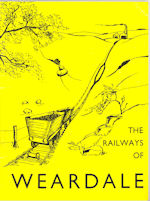 The Railways of Weardale 