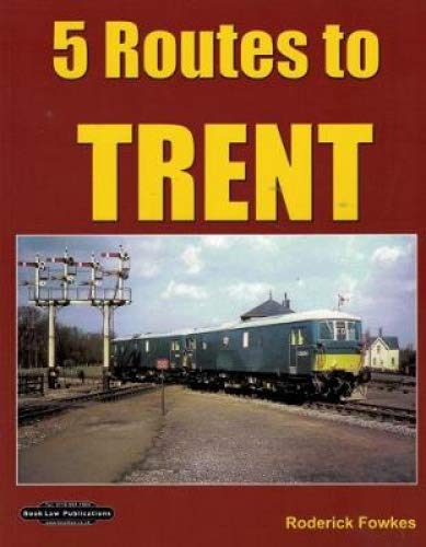 5 Routes to Trent