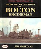 Scenes from the Past : 38 More Recollection of a Bolton Engineman