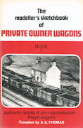 The modeller's Sketchbook of Private Owner Wagons Book 1