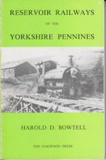 Reservoir Railways of the Yorkshire Pennines