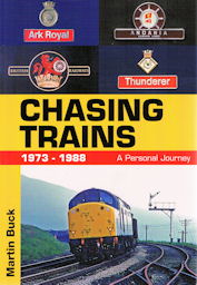 Chasing Trains 1973-1988