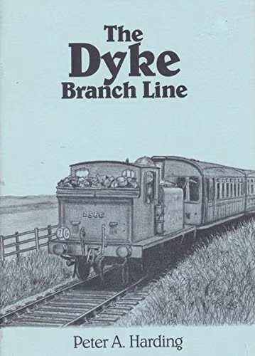 The Dyke Branch Line