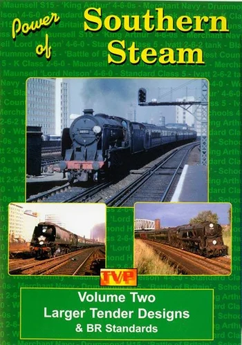Power of Southern Steam Volume Two