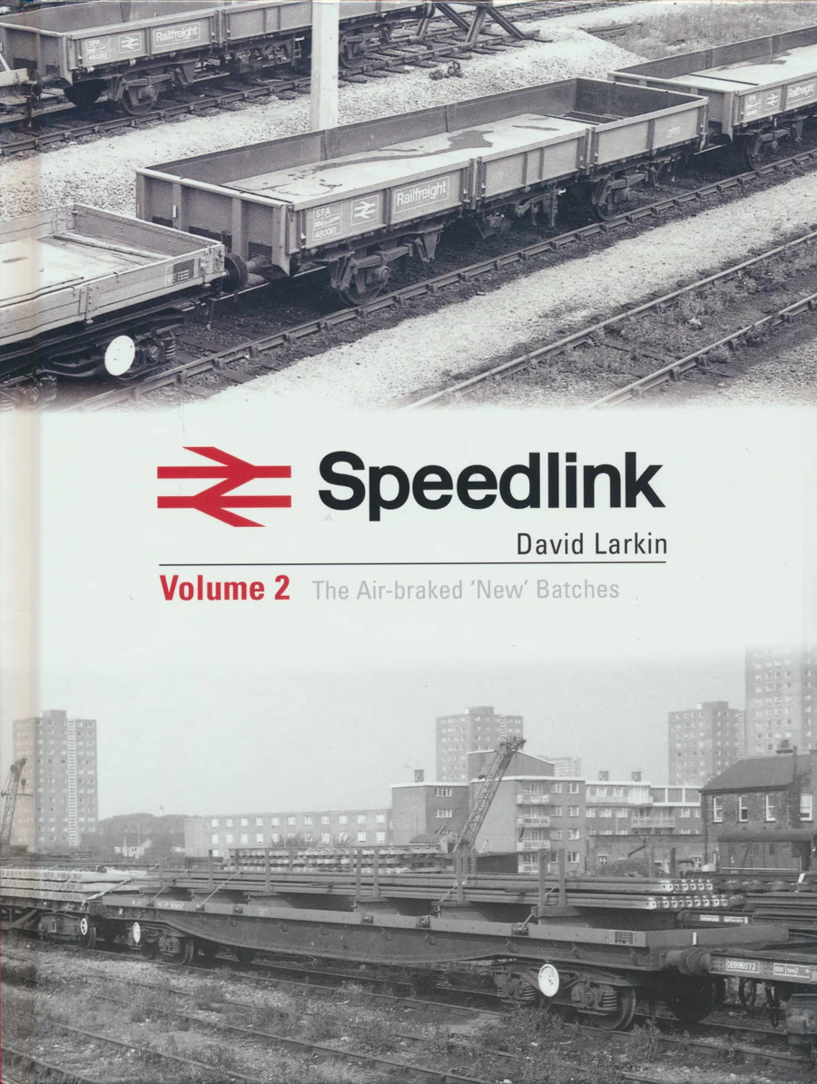 Speedlink Volume 2 - The Air-Braked 'New' Batches -
