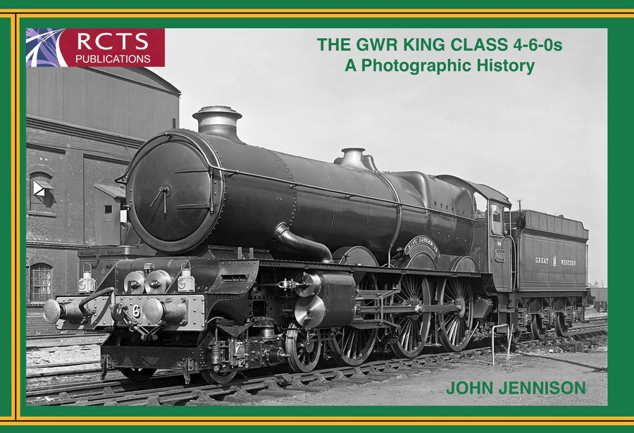 The GWR King Class 4-6-0s: A Photographic History