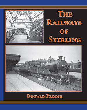 The Railways of Stirling 