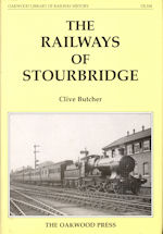 The Railways of Stourbridge