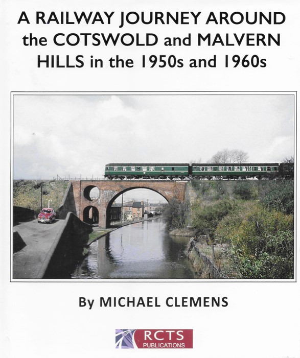 A Railway Journey – Cotswolds and Malvern Hills in the 1950s and 1960s