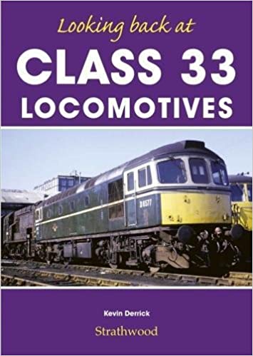 Looking back at Class 33 Locomotives 