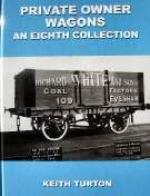Private Owner Wagons : An Eighth Collection