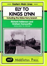 Eastern Main Lines: Ely to Kings Lynn