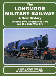 The Longmoor Military Railway Volume Two