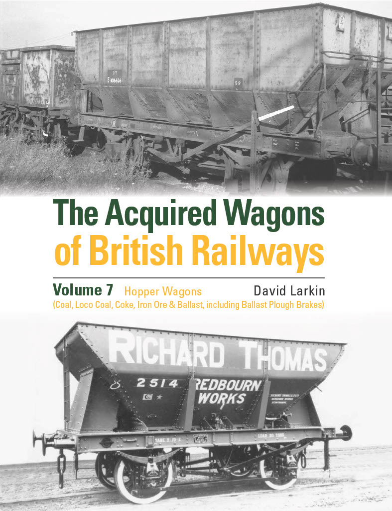 The Acquired Wagons of British Railways Volume 7 