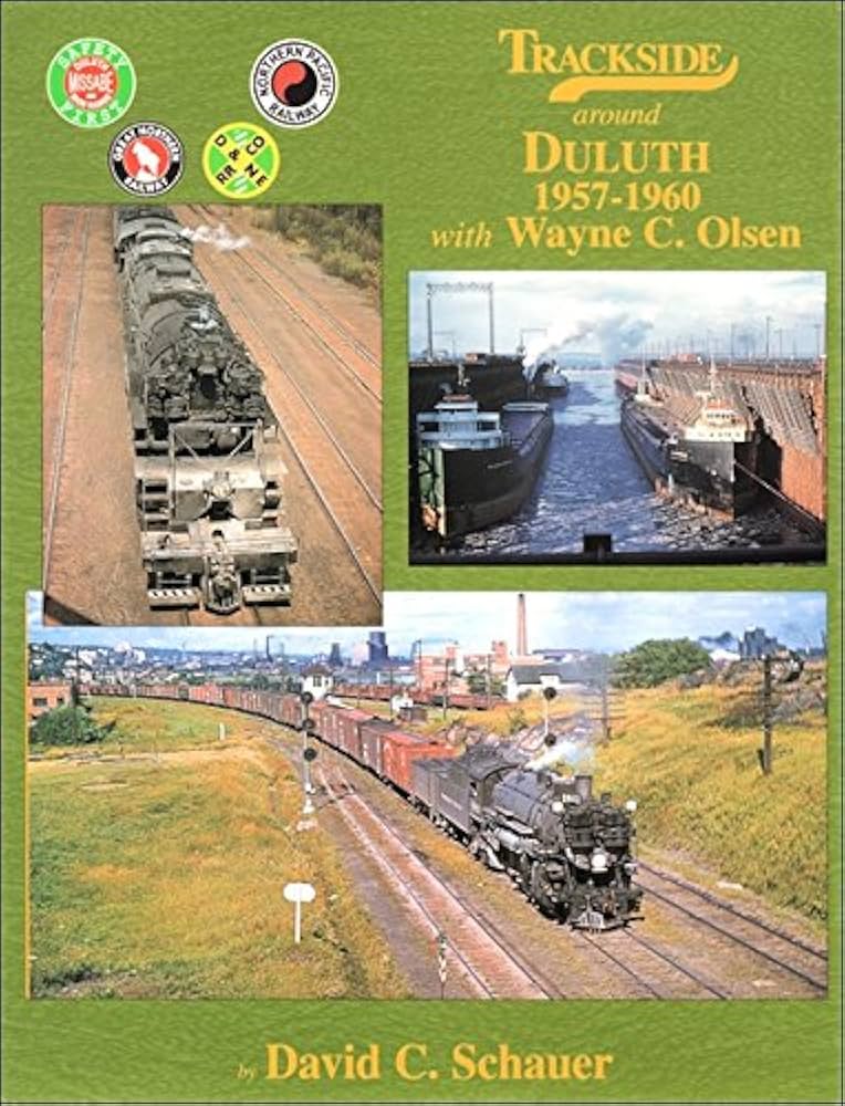 Trackside around Duluth 1957-1960 with Wayne C. Olsen