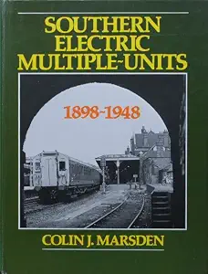 Southern Electric Multiple-Units 1898-1948