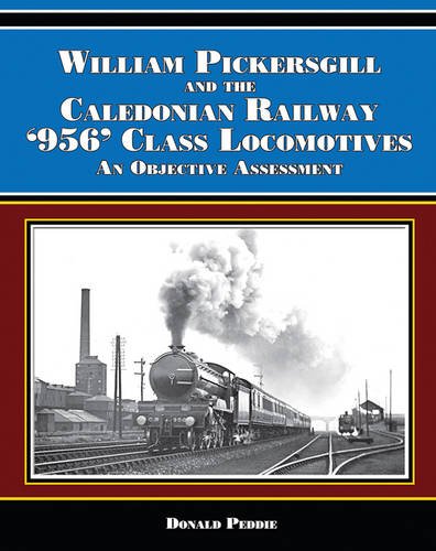 William Pickersgill and the Caledonian Railway '956' Class