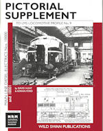 Pictorial Supplement to LMS Locomotive Profile No 9