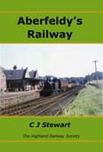 Aberfeldy's Railway (SMOKE DAMAGED)