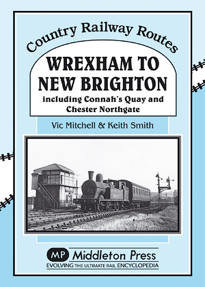 Wrexham to New Brighton including Connah’s Quay and Chester Northgate
