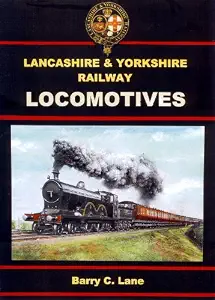 Lancashire & Yorkshire Railway Locomotives