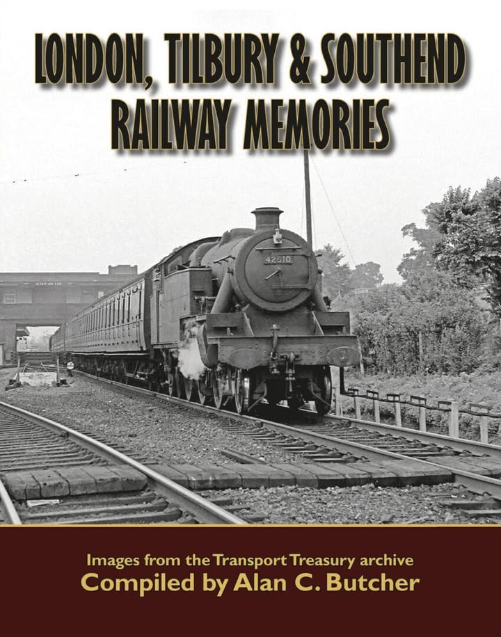 London Tilbury and Southend Railway Memories