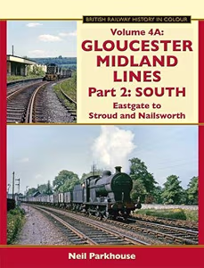 Gloucester Midland Lines Part 2 : South Eastgate to Stroud & Nailsworth
