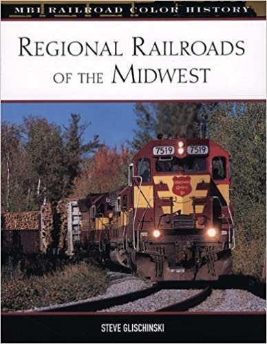 Regional Railroads of the Mid West