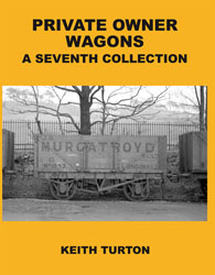 Private Owner Wagons : A Seventh Collection 
