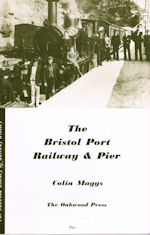 The Bristol Port Railway & Pier