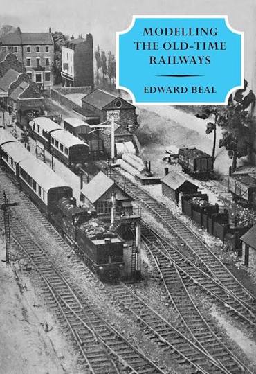 Modelling the Old - Time Railways