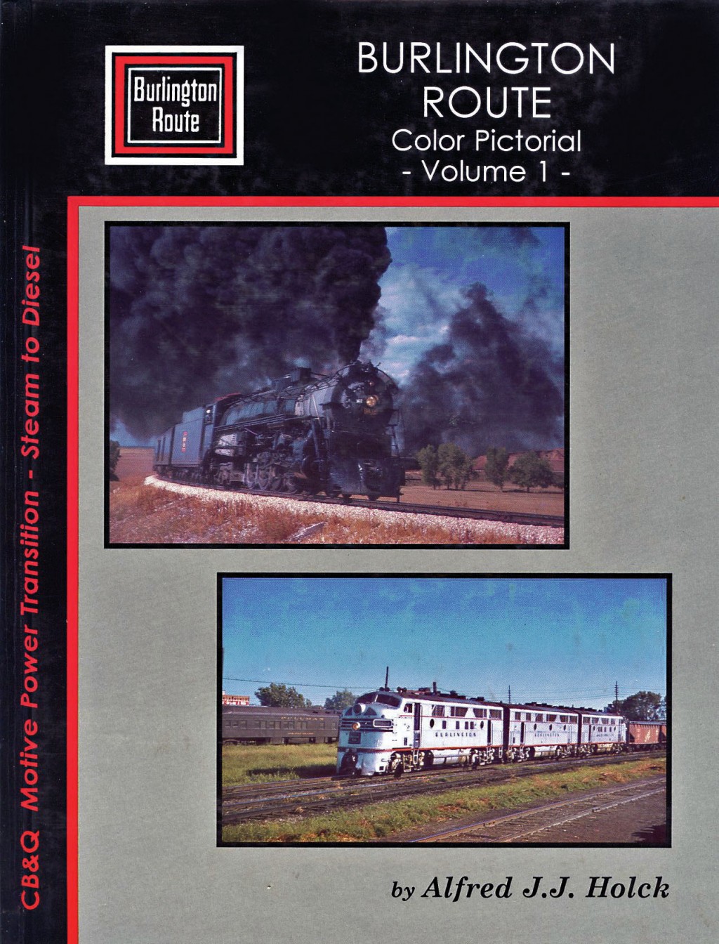 Burlington Route Color Pictorial: Volume One