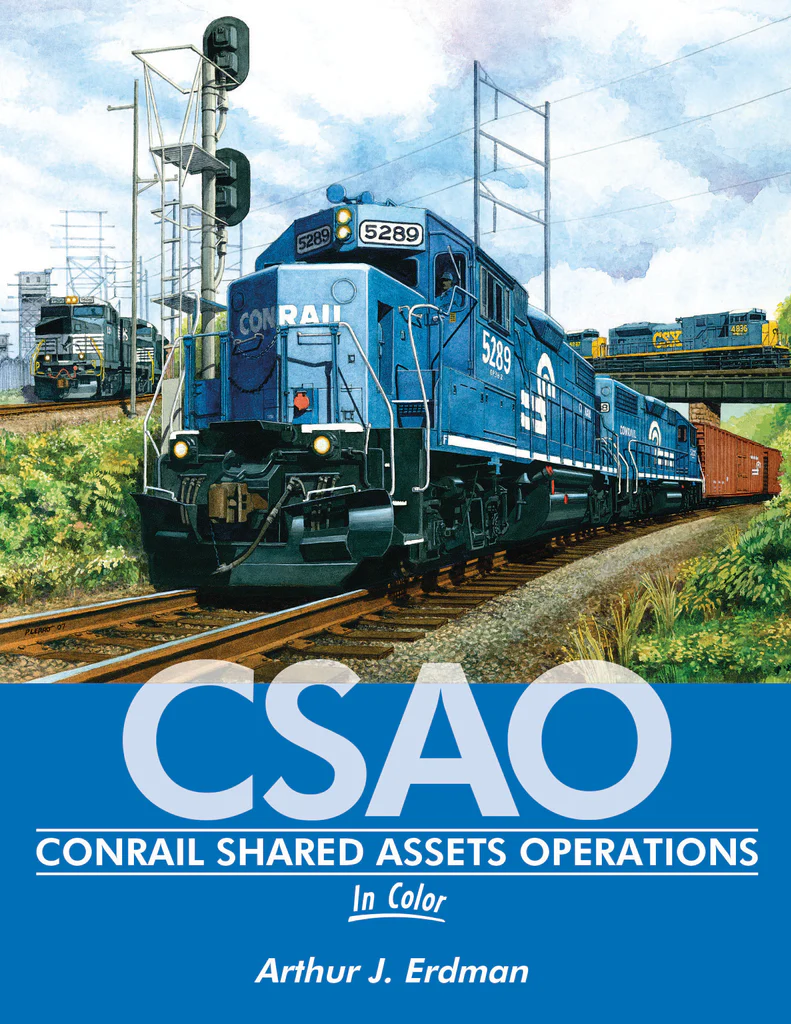 CSAO - Conrail Shared Assets Operations In Color