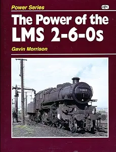 The Power of the LMS 2-6-0s