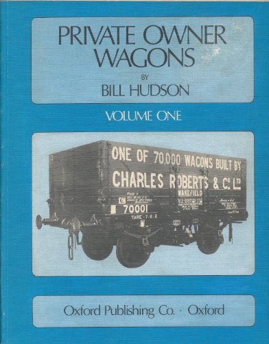 Private Owner Wagons Volume One